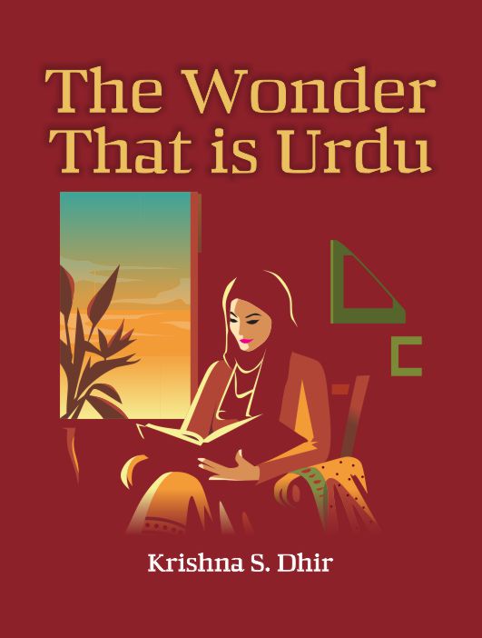 The Wonder That Is Urdu - Krishna S. Dhir - Dista