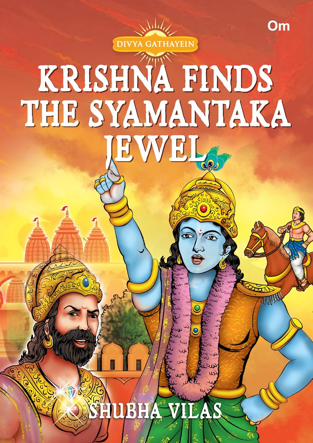 Divya Gathayein Krishna Finds The Syamantaka Jewel - Om Books - Dista