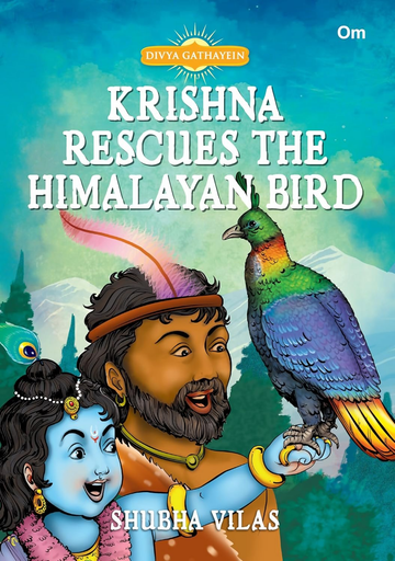Divya Gathayein Krishna Rescues The Himalayan Bird - Om Books - Dista