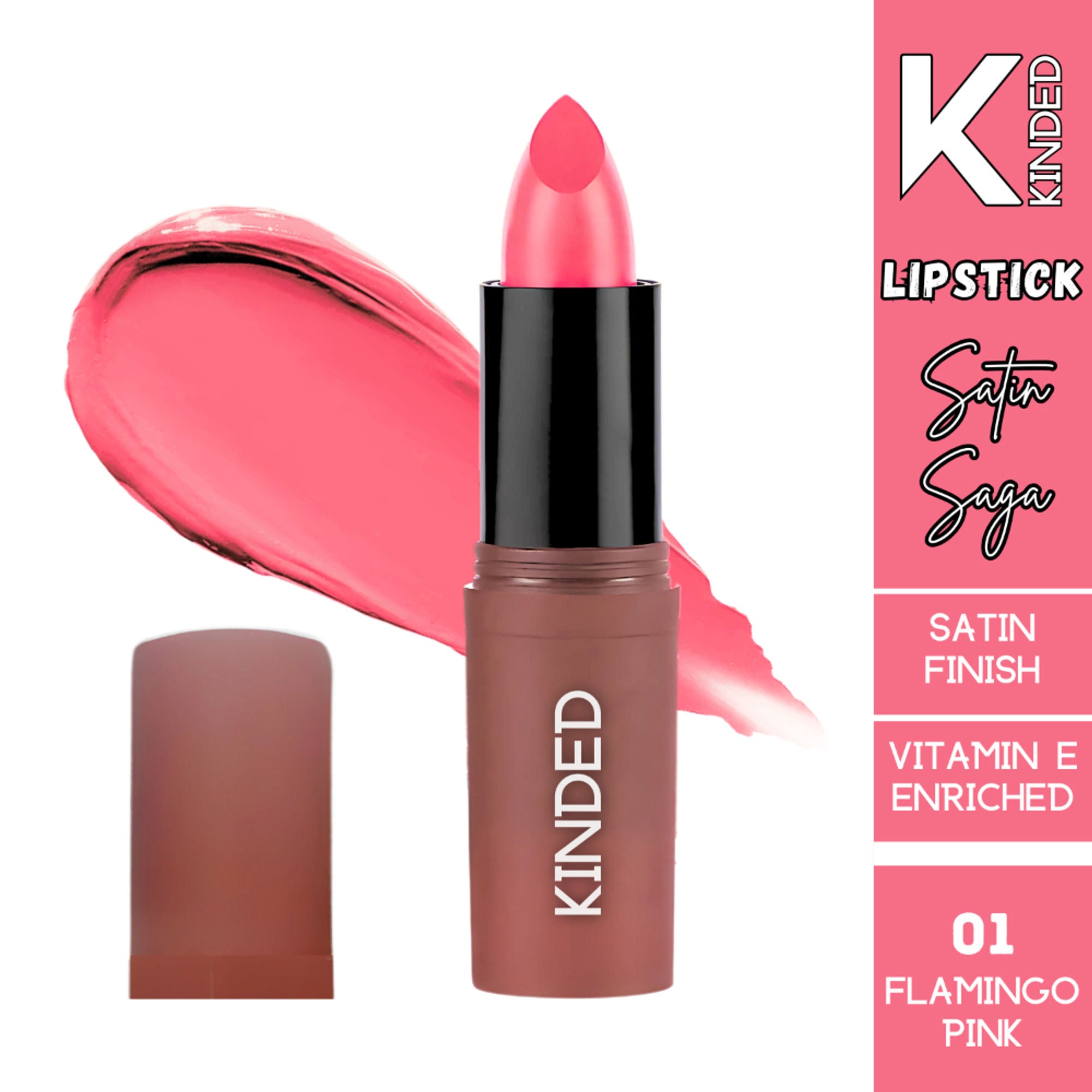 kinded satin saga bullet creamy lipstick with satin finish vitamin e 01 flamingo pink