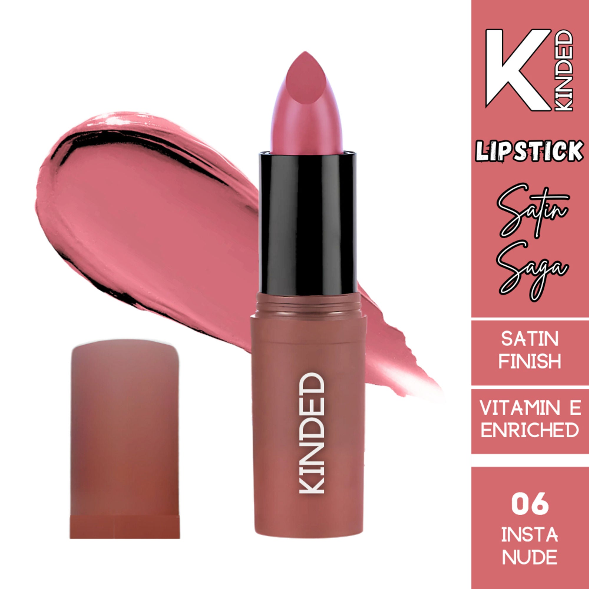 kinded satin saga bullet creamy lipstick with satin finish vitamin e 06 insta nude