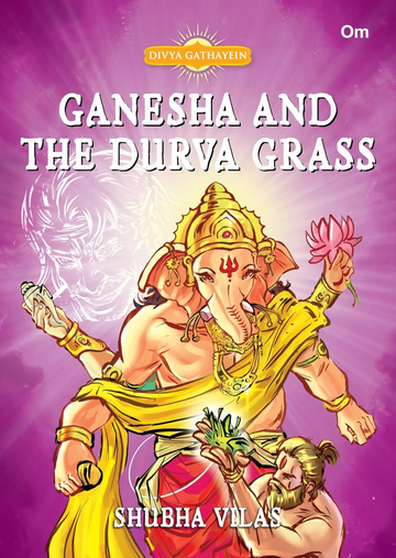 Divya Gathayein Comics God Ganesha And The Durva Grass - Om Books - Dista