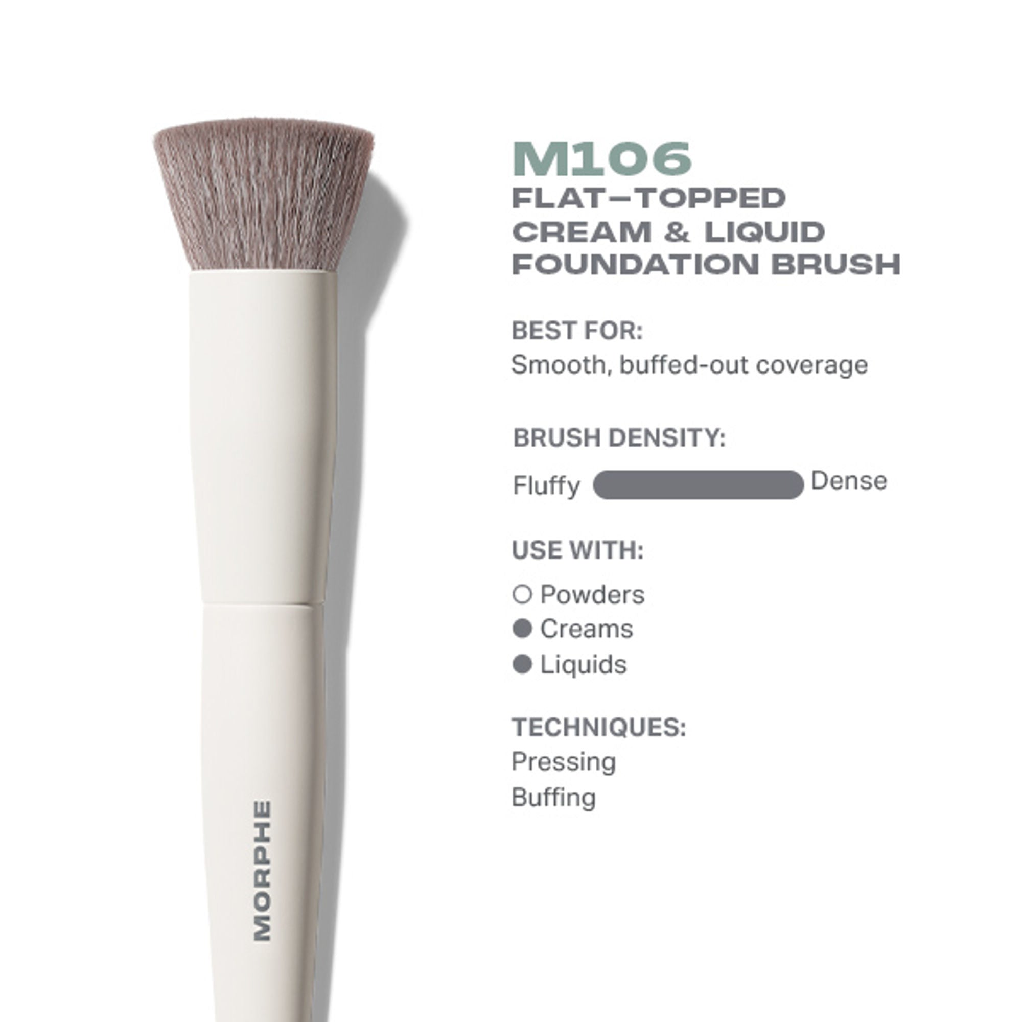 MORPHE M106 Flat Topped Cream & Liquid Foundation Brush