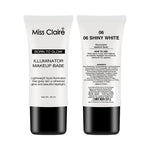Thumbnail for Miss Claire Illuminator Makeup Base - 06 Shiny White
