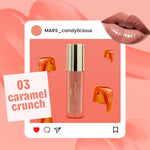 Thumbnail for MARS Cosmetics Candylicious Colored Lip Gloss - Caramel Crunch - Distacart