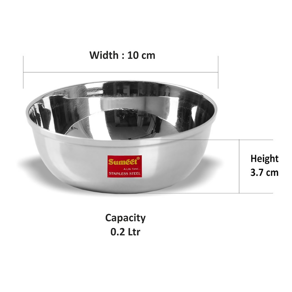Sumeet Stainless Steel Heavy Gauge Bowl Wati Set - 200 ml - Dista