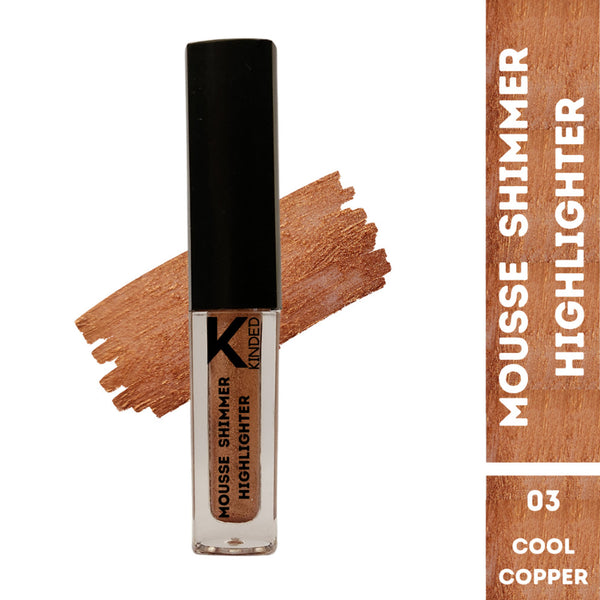 kinded mousse shimmer highlighter cool copper