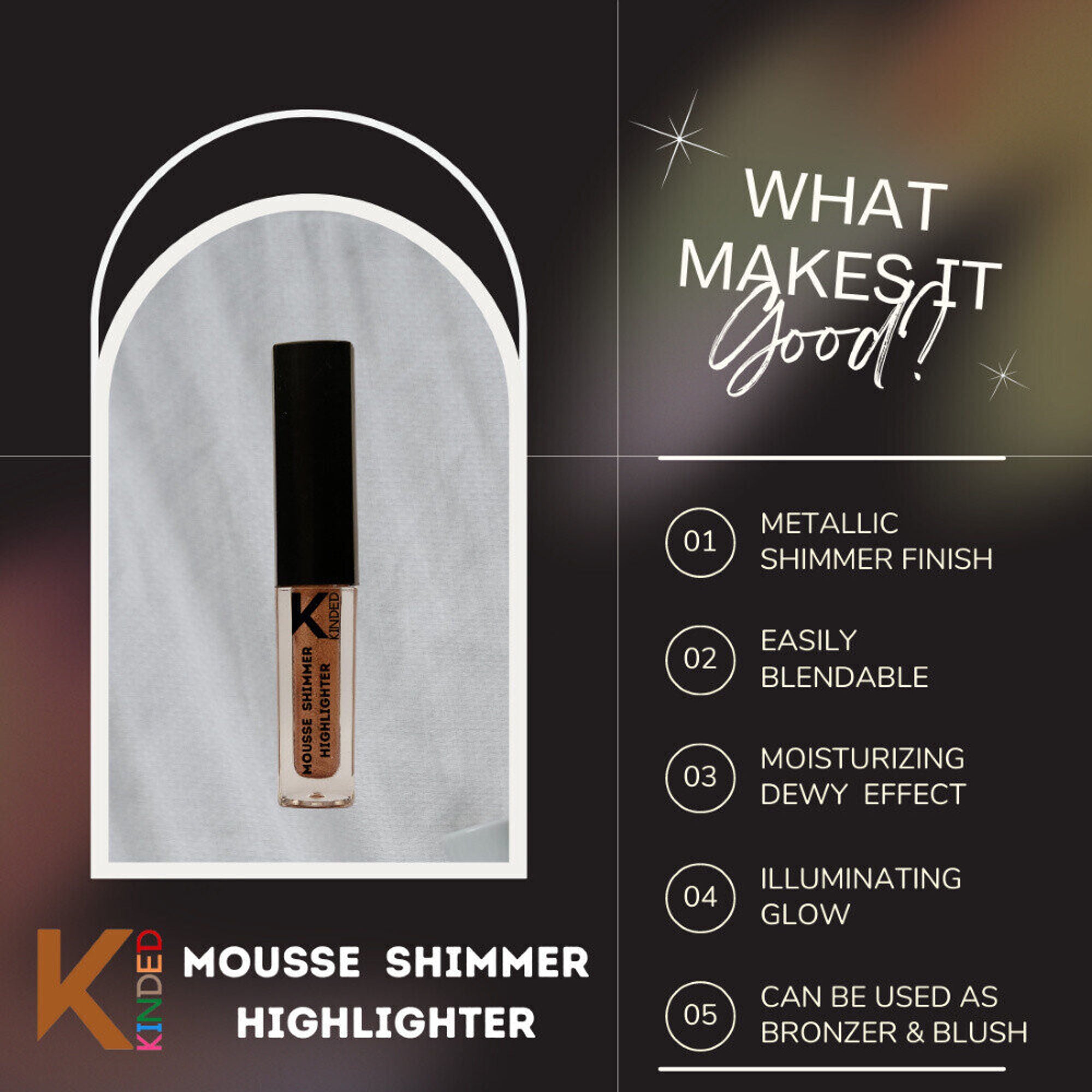 kinded mousse shimmer highlighter cool copper