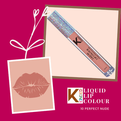 kinded liquid lip colour lipstick lip gloss 10 perfect nude