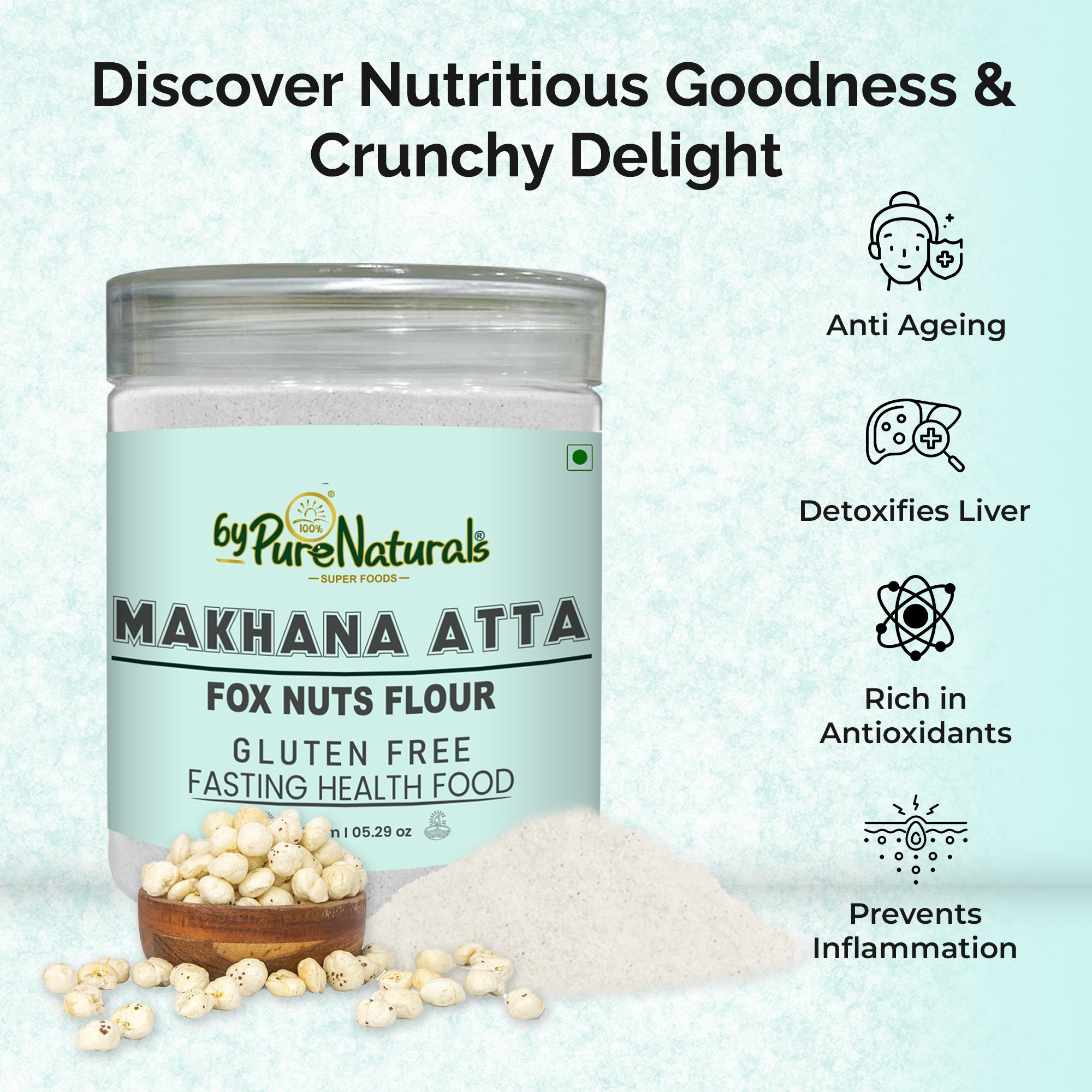 byPureNaturals Makhana Atta (Fox Nuts Flour) - Dista