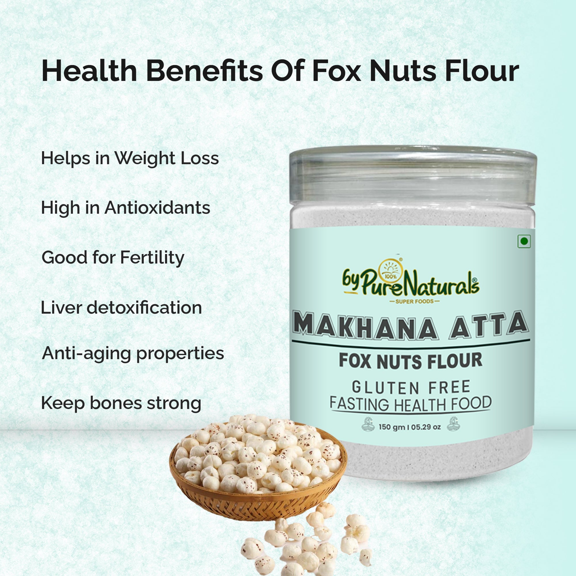 byPureNaturals Makhana Atta (Fox Nuts Flour) - Dista