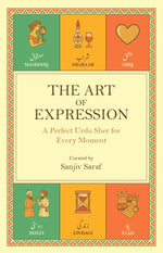 Thumbnail for The Art of Expression - A Perfect Urdu Sher for Every Moment - Sanjiv Saraf - Dista