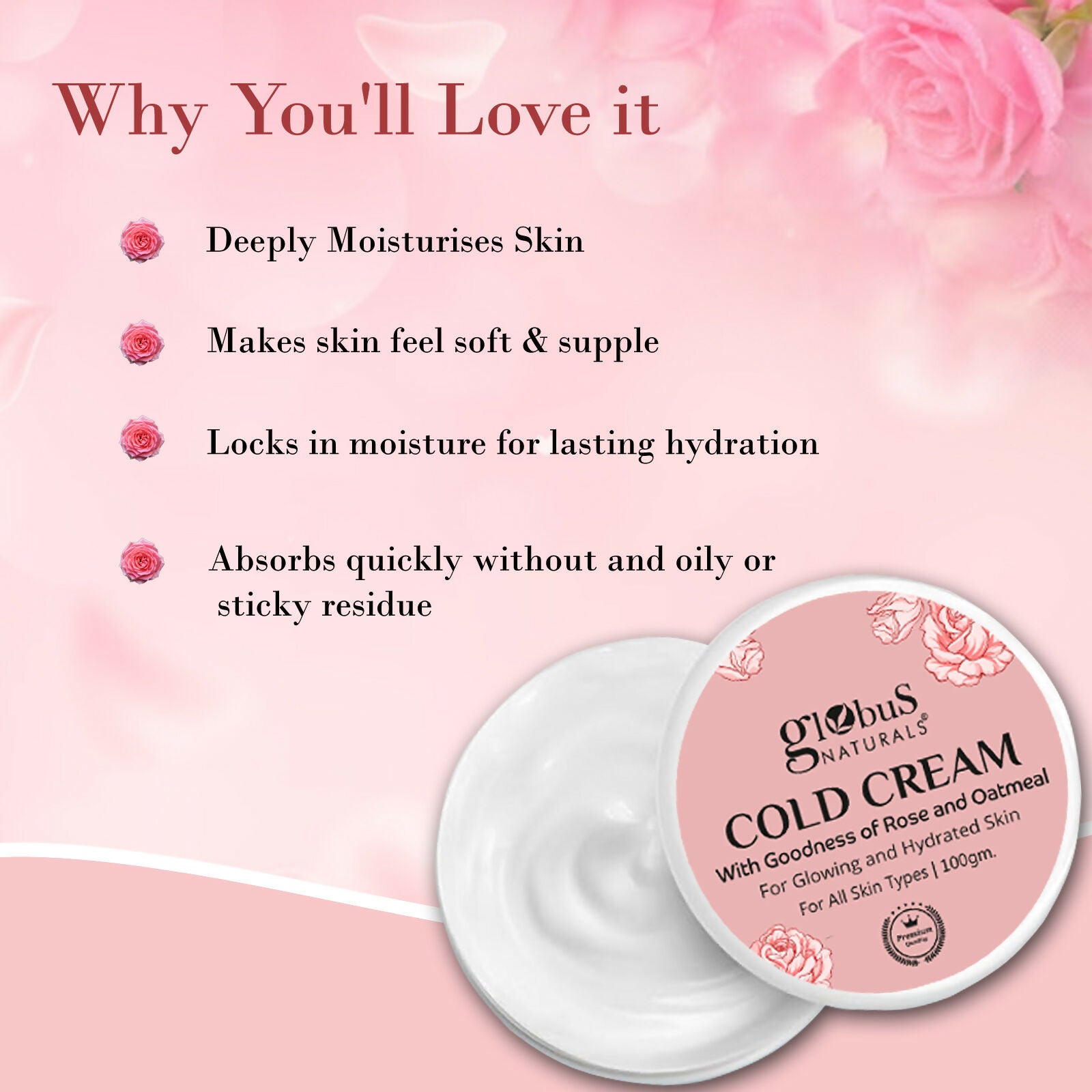 Globus Naturals Cold Cream with Goodness of Rose & Oatmeal For Glowing and Hydrated Skin, All Skin Types