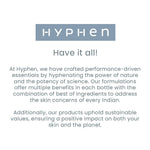Thumbnail for Hyphen By Kriti Sanon CSM (Cleanser, Serum, Moisturizer) Normal to Dry Skin Combo - Distacart