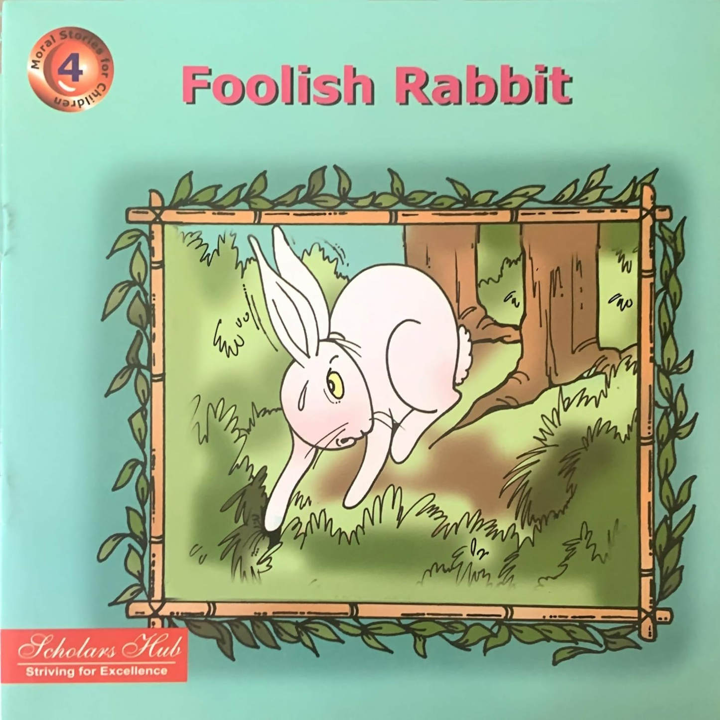 Foolish Rabbit.-4. - Dista
