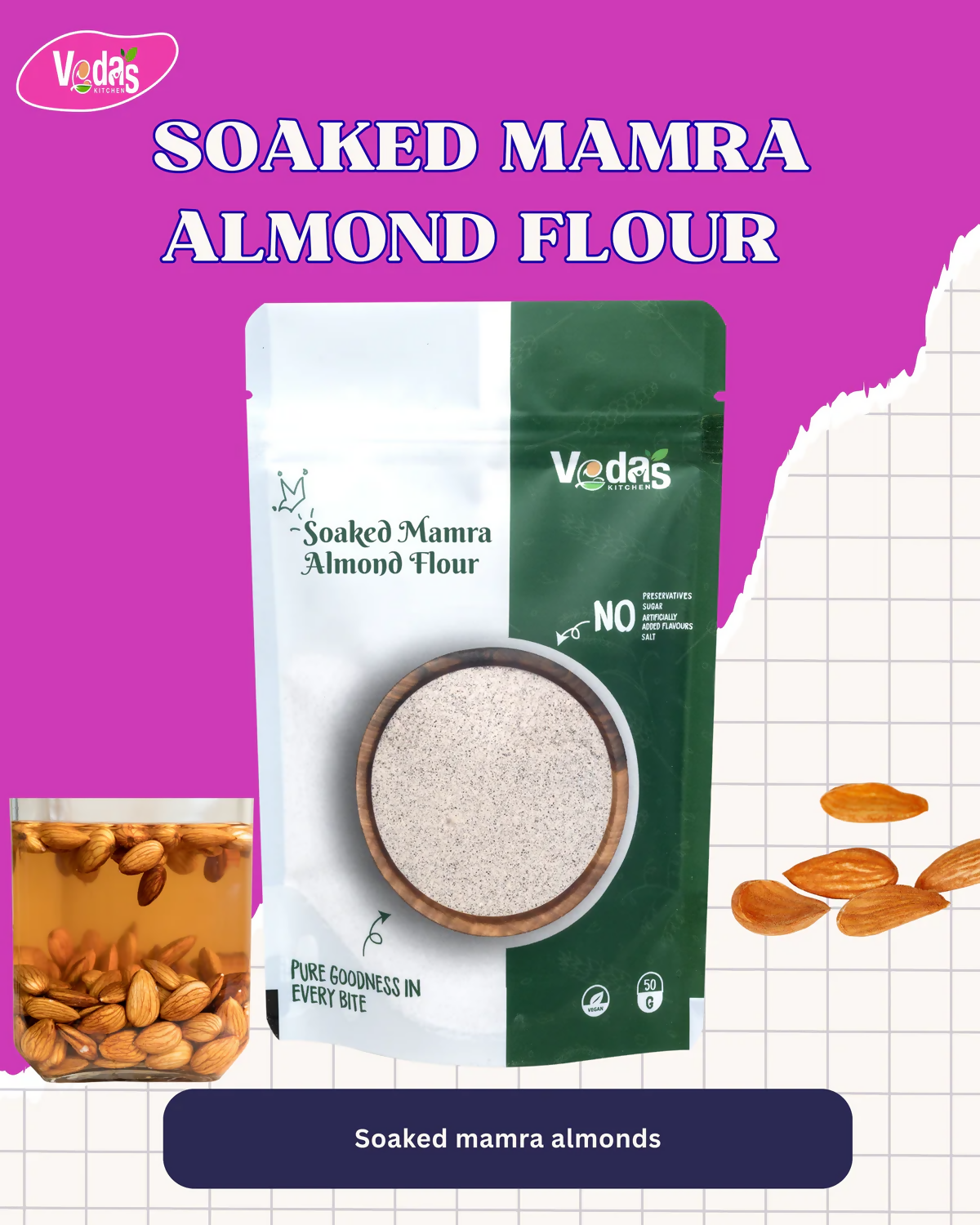 Vedas Kitchen Soaked Mamra Almond Flour - Dista