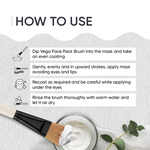 Thumbnail for Vega Face Pack Brush for Women & Men - Dista