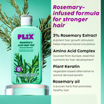 Thumbnail for PLIX The Plant Fix Rosemary Anti Hairfall Regime 3% Redensyl Serum, Shampoo & Conditioner - Distacart