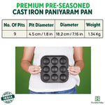 Thumbnail for The Indus Valley 9 Pit/Cup CASTrong Cast Iron Paniyaram/Appe Pan+ Spatula, Pre-seasoned, Natural Nonstick, 100% Pure, Toxin-free, 18.2 cm, 1.34 kg