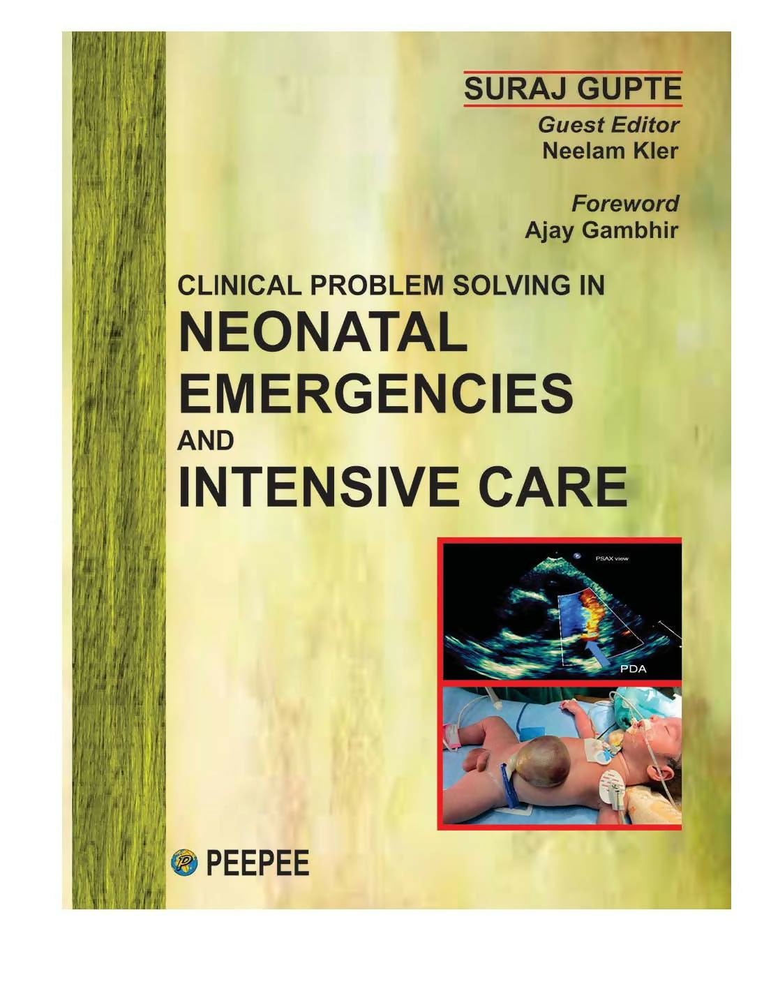 Clinical Problem Solving In Neonatal Emergencies And Intensive Care-Gupte, Suraj - Dista