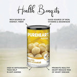 Thumbnail for Pureheart Nutreat Salted Macadamia|Premium Dry Roasted Macadamia Nuts - Distacart