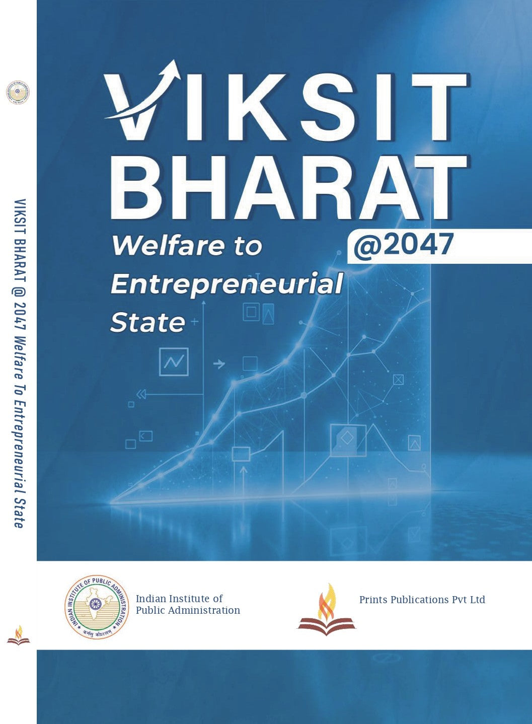 VIKSIT BHARAT @ 2047 - Welfare to Entrepreneurial State - Nupur Tiwary - Dista