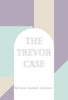 The Trevor Case - Natalie Sumner Lincoln - Dista