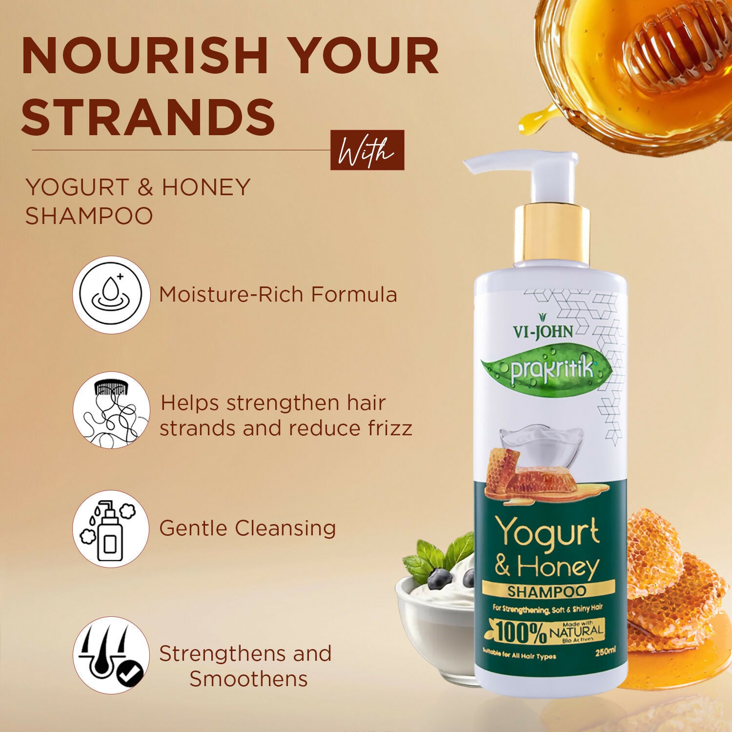 VI-JOHN Prakritik Yogurt & Honey Shampoo Cleanses Scalp, Made With 100% Natural Bio Actives