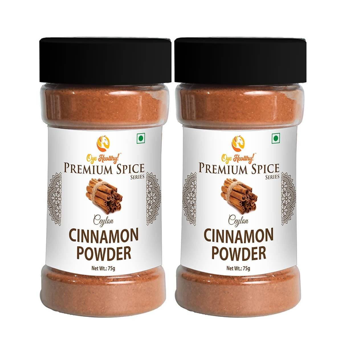 Oye Healthy Premium Spice Series Ceylon Cinnamon Powder