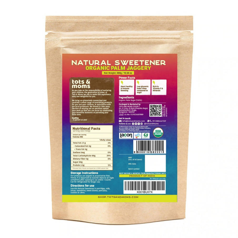 Tots and Moms Organic Palm Jaggery Sweetener - Distacart