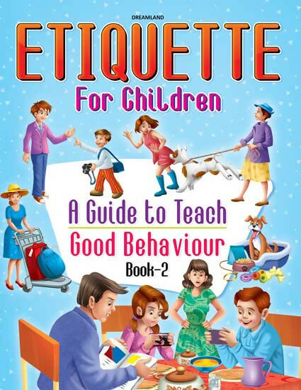 Dreamland Etiquette for Children Book 2 - A Guide to Teach Good Behaviour - Distacart