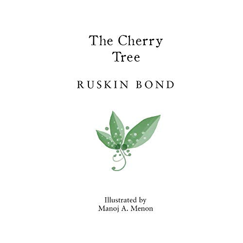 Ruskin Bond The Cherry Tree Online