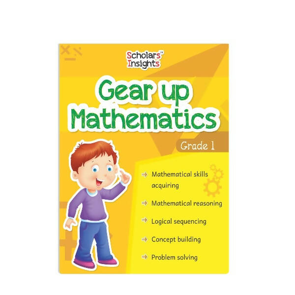 Scholars Insights Gear Up Maths Grade 1 - Distacart