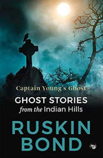 Thumbnail for Ruskin Bond Captain Young’s Ghost: Ghost stories from the Indian Hills