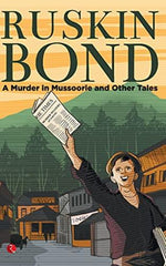 Thumbnail for Ruskin Bond A Murder In Mussoorie And other Tales