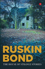 Thumbnail for Ruskin Bond The House Of Strange Stories