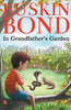 Ruskin Bond In Grandfather’s Garden
