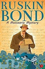 Thumbnail for Ruskin Bond A Mussoorie Mystery
