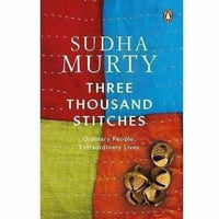 Thumbnail for Three Thousand Stitches: Ordinary People, Extraordinary Lives by Sudha Murty - Distacart