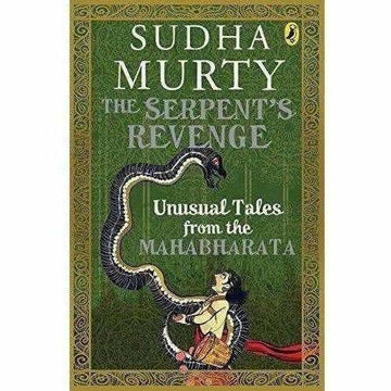 The Serpent's Revenge: Unusual Tales from the Mahabharata - Distacart