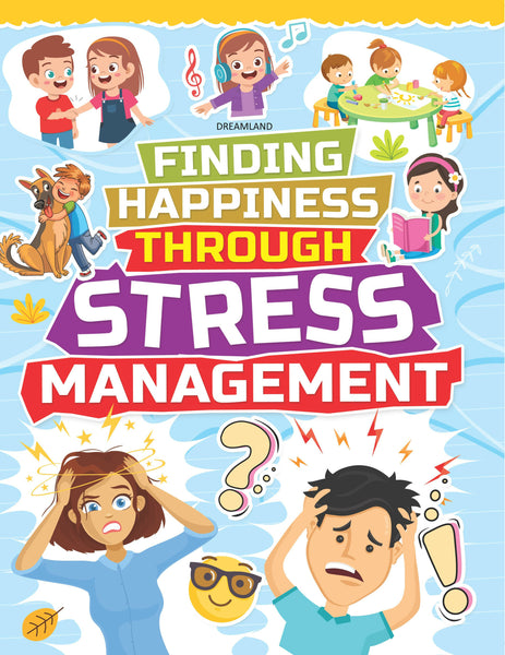 Dreamland Stress Management - Finding Happiness Series : Children Interactive & Activity Book - Distacart