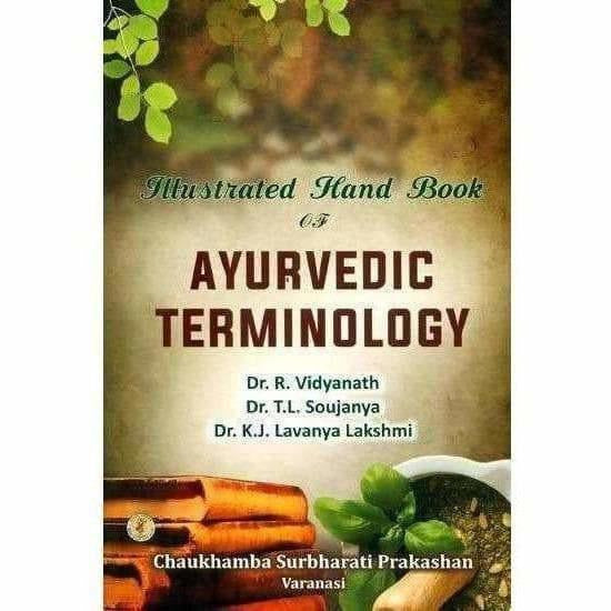 Illustrated Hand Book Of Ayurvedic Terminology - Distacart