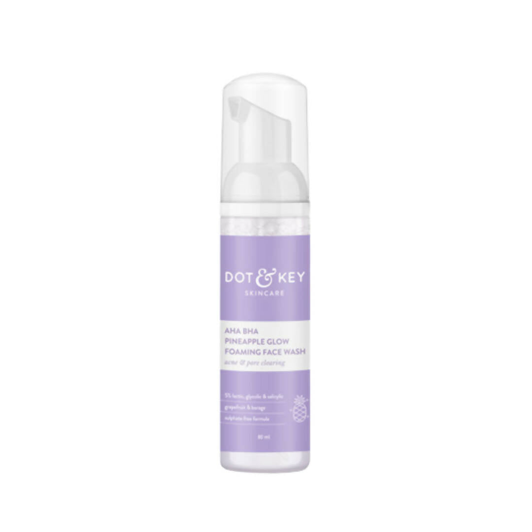 Dot & Key AHA BHA & Pineapple Glow Foaming Face Wash - Distacart