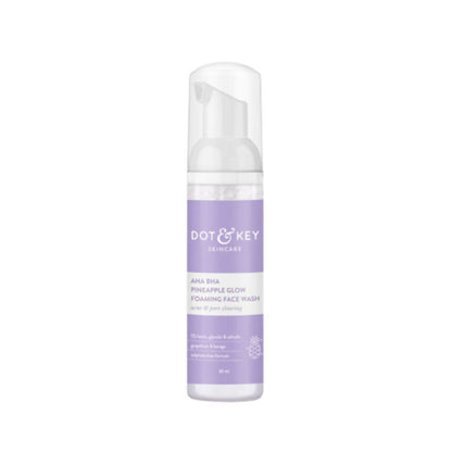 Dot & Key AHA BHA & Pineapple Glow Foaming Face Wash - Distacart