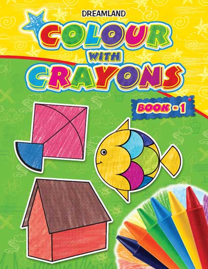 Dreamland Colour with Crayons Part - 1 - Distacart