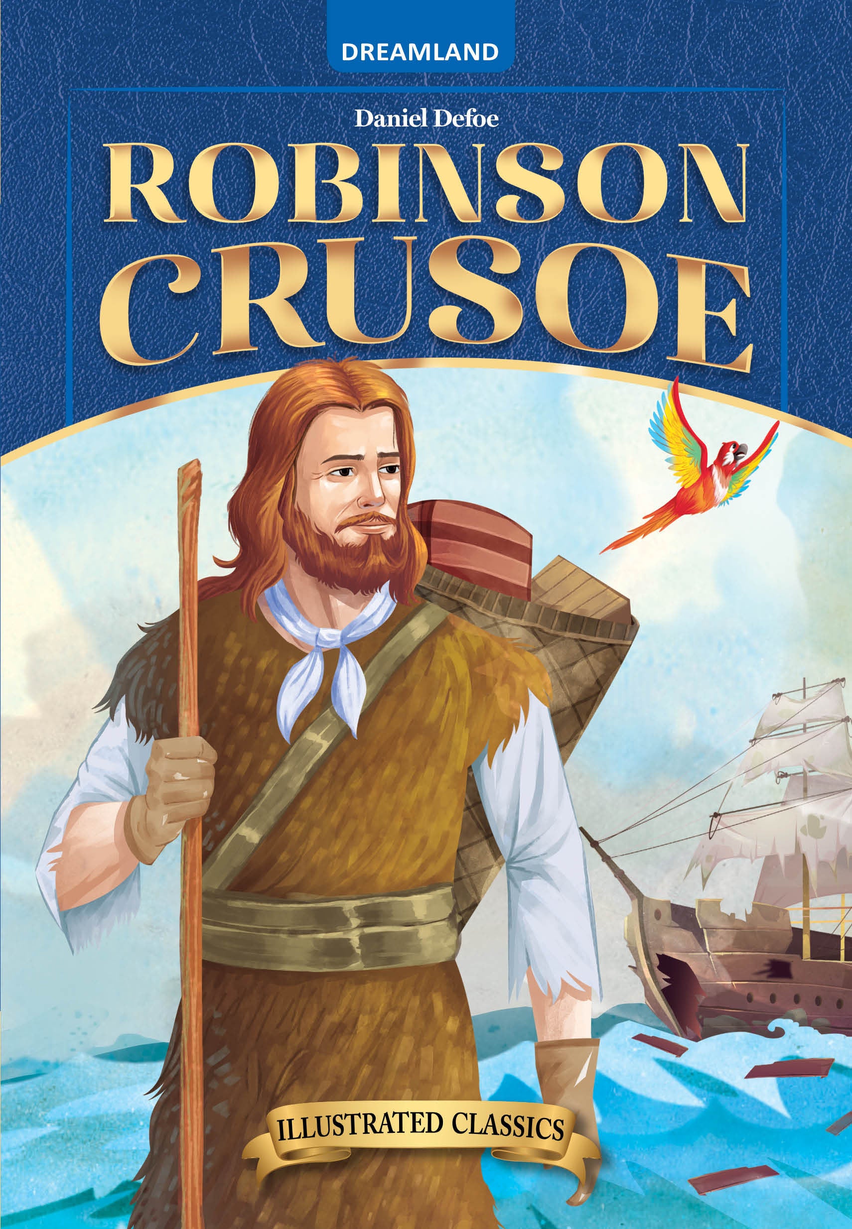 Dreamland Publications Robinson Crusoe- Illustrated Abridged Classics for Children with Practice Questions : Children Classic Fiction Book - Distacart
