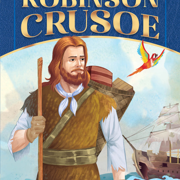 Dreamland Publications Robinson Crusoe- Illustrated Abridged Classics for Children with Practice Questions : Children Classic Fiction Book - Distacart