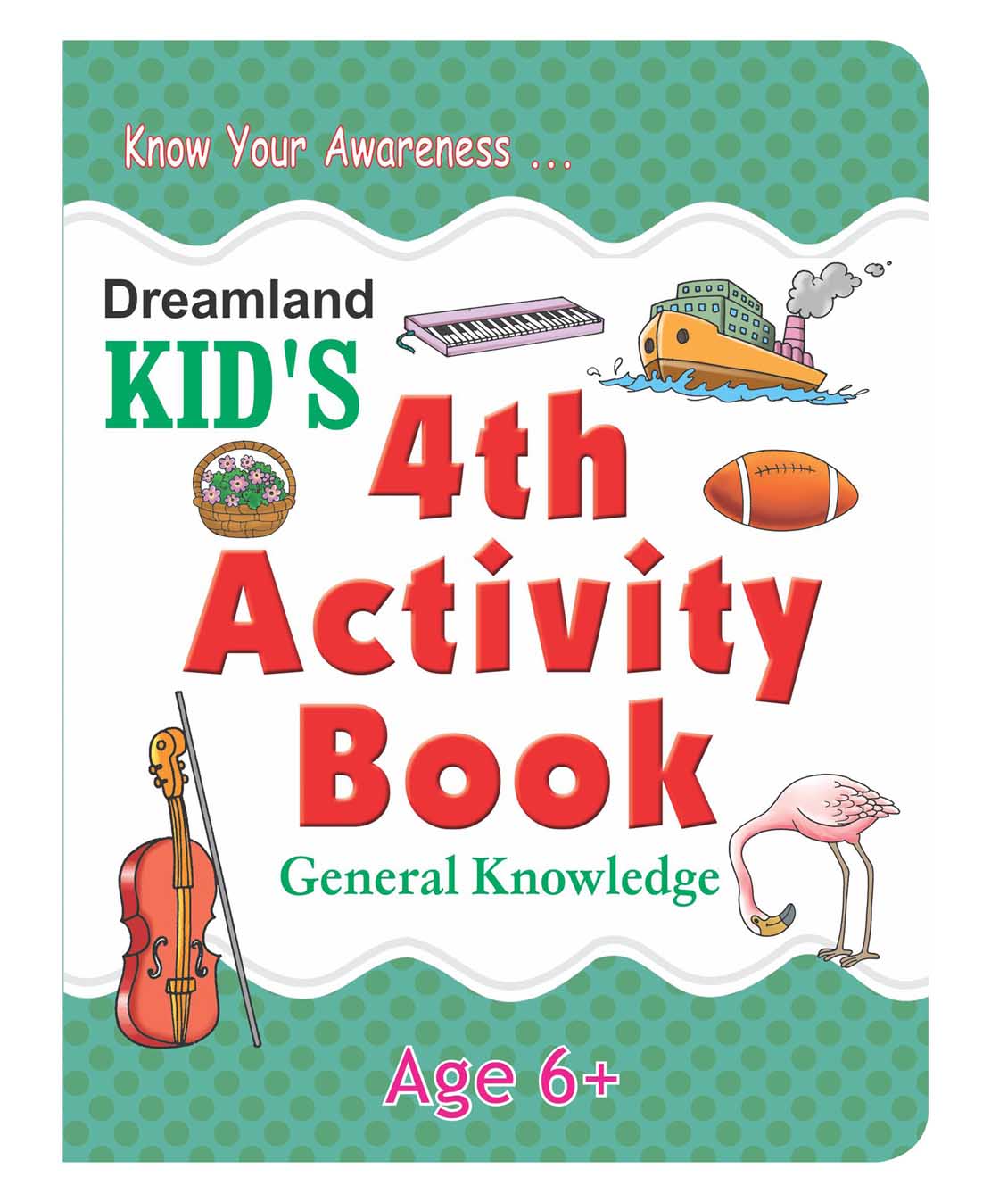 Dreamland Kid's 4th Activity Book - General Knowledge - Distacart