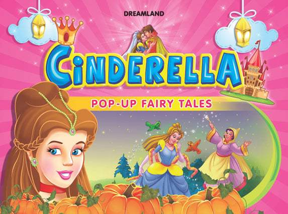 Dreamland Pop-Up Fairy Tales - Cindrella - Distacart