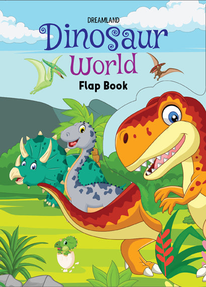 Dreamland Flap Book- Dinosaur World - Distacart